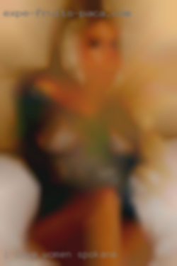I love sexually pleasing women Spokane women.