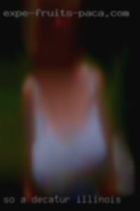 So, a Decatur, Illinois gurl from neck down.